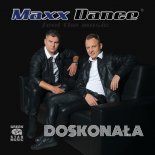 Maxx Dance - Tylko Pokochaj Mnie (Radio Edit)