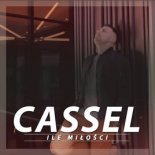 Cassel - Ile miłości (DJ Sequence Extended Remix)