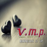 V.M.P. feat. Mary You - Break It Up (Victor De Sander pres. IM special 4 Didka Rmx)