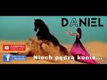 DANIEL - Niech pędzą konie 2019