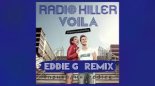Radio Killer - Voila (Eddie G Remix)