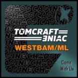 Tomcraft & Eniac & Westbam & ML - Come With Us (Original Mix)
