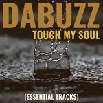 Da Buzz - Touch My Soul (Johan K Remix)
