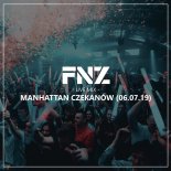 Manhattan Club (Czekanów) - FNZ (06.07.2019)