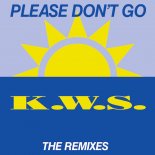 K.W.S. - Please Don't Go 2019 (B1 Extended Remix)
