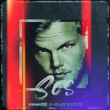 Avicii - SOS (Strownlex & Ablaze Bootleg)