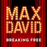Max David - Breaking Free (Phatt Lenny Extended Remix)