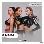 SEREBRO x XM & Ice - О Мама (SAlANDIR Radio Version)
