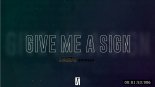 MOGI - Give Me A Sign (Kaski Bootleg)