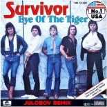 Survivor - Eye Of The Tiger (Juloboy Remix)