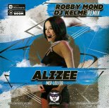 Alizee - Moi Lolita (Robby Mond & DJ Kelme Remix) (Radio Edit)