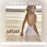 Airjax feat. Tina Casciani - Running Free (Original Mix)