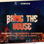 Majlos & Keen Crew - Bring The House (Bonkerz Remix)
