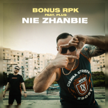 Bonus Rpk Feat. Plus - Nie Zhańbię