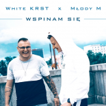 White Krst x Młody M - Wspinam Się