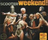 Scooter - Weekend (Citos Bootleg 2019)