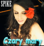 SPIKE - Czary mary (Official video)