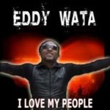 EDDY WATA - I Love My People (NoizBasses Bootleg)