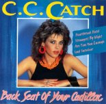 C.C. Catch - Backseat of Your Cadillac (Single Version)