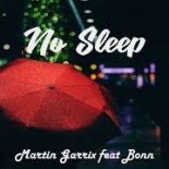 Martin Garrix Feat. Bonn - No Sleep (MrWhite Rework)