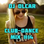 DJ Olcar - Club-Dance MIX #14