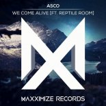 ASCO feat. Reptile Room - We Come Alive (Extended Mix)