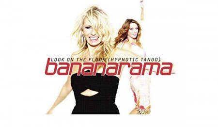 Bananarama - Look On The Floor [Hypnotic Tango] (Yomanda Remix)