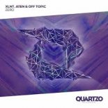 XLNT & Aten & Off Topic - Zero (Extended Mix)
