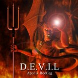666 - D.E.V.I.L 2K19 (Aponix Bootleg)