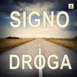 Signo - Droga