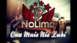 NoLime - Ona Mnie Nie Lubi (Sendker Remix)