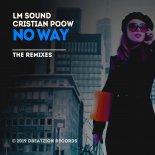 LM Sound, Cristian Poow - No Way (The Bestseller Remix)
