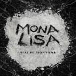 Malik Montana - Mona Lisa (prod.by Dio Mudara)