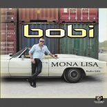 Bobi - Mona Lisa (Extended Edit)
