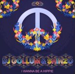Dj Gollum & Shinzo - I Wanna Be A Hippie (Extended Mix)