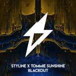 Styline feat. Tommie Sunshine - BLACKOUT (Original Mix)