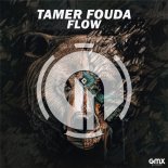 Tamer Fouda - Flow (Original Mix)