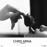 Chris Arna - Feel Bad (Original Mix)