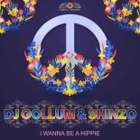 Dj Gollum & Shinzo - I Wanna Be a Hippie (Phillerz Remix)