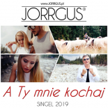 Jorrgus - A Ty Mnie Kochaj (Extended Mix)