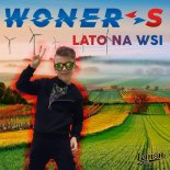 WonerS - Lato Na Wsi