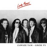 Lady Pank - Zawsze Tam Gdzie Ty (Remix 2019 Club Revolution)