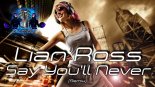 Lian Ross - Say You'll Never (Remix 2019)