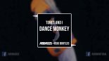 TONES AND I - DANCE MONKEY (ARTBASSES x Oski Bootleg)