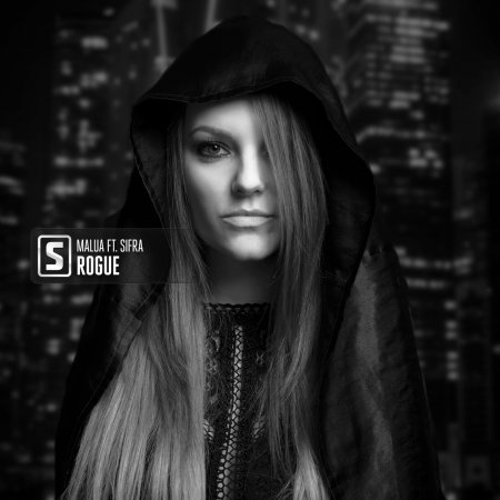 Malua feat. Sifra - Rogue (Edit)