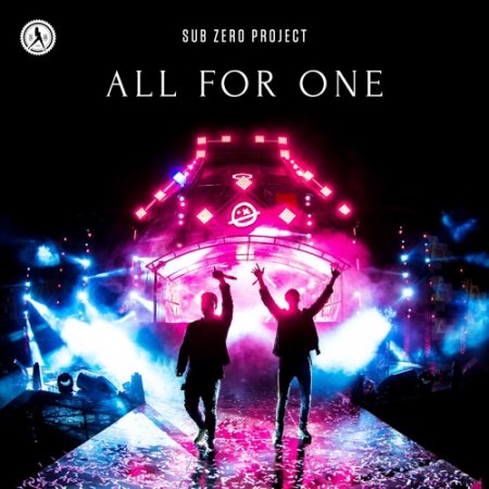 Sub Zero Project – All For One (Original Mix)