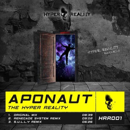 Aponaut - The Hyper Reality (Original Mix)