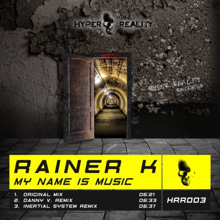 Rainer K - My Name Is Music (Inertial System Remix)