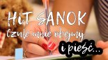 HIT SANOK – CZULE MNIE OBEJMIJ
