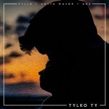 Fillo & Anita Major - Tylko Ty! (prod.ADZ)